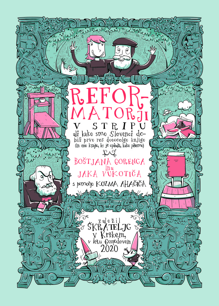 Reformatorji v stripu ali kako smo Slovenci dobili prvo res dooooolgo knjigo (in eno krajšo, ki je opisala, kako pišemo)