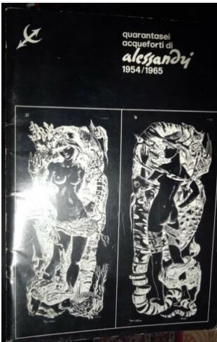 Quarantasei acqueforti di Alessandri 1954/1965