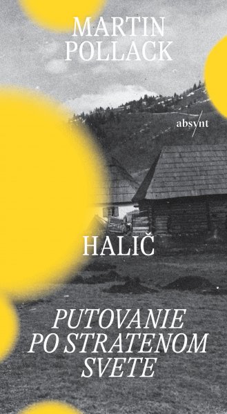 Halič: Putovanie po stratenom svete