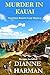 Murder in Kauai (Chef Dani Rosetti #2) by Dianne Harman