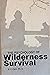 The Psychology of Wilderness Survival