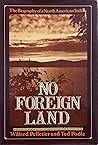 No foreign land: The biography of a Northern American Indian