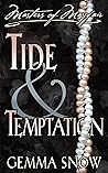 Tide and Temptation (Masters of Mayfair, #4)