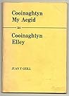 Cooinaghtyn My Aegid as Cooinaghtyn Elley by Juan Y Geill