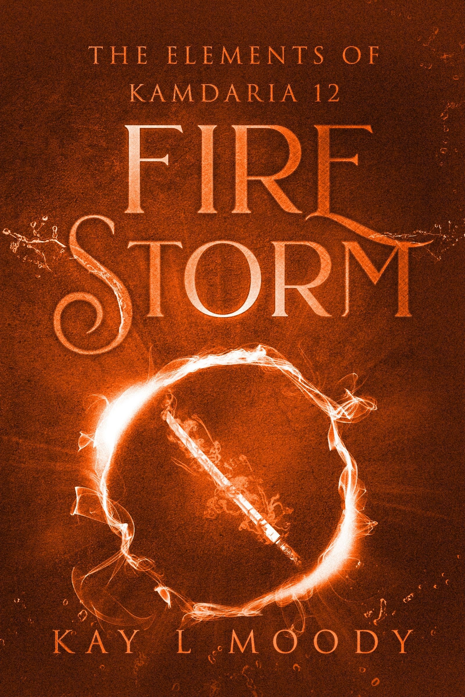 Fire Storm (The Elements of Kamdaria, #12)