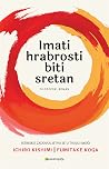 Imati hrabrosti b...