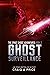 Ghost Surveillance (The Space Ghost Adventures, #2)