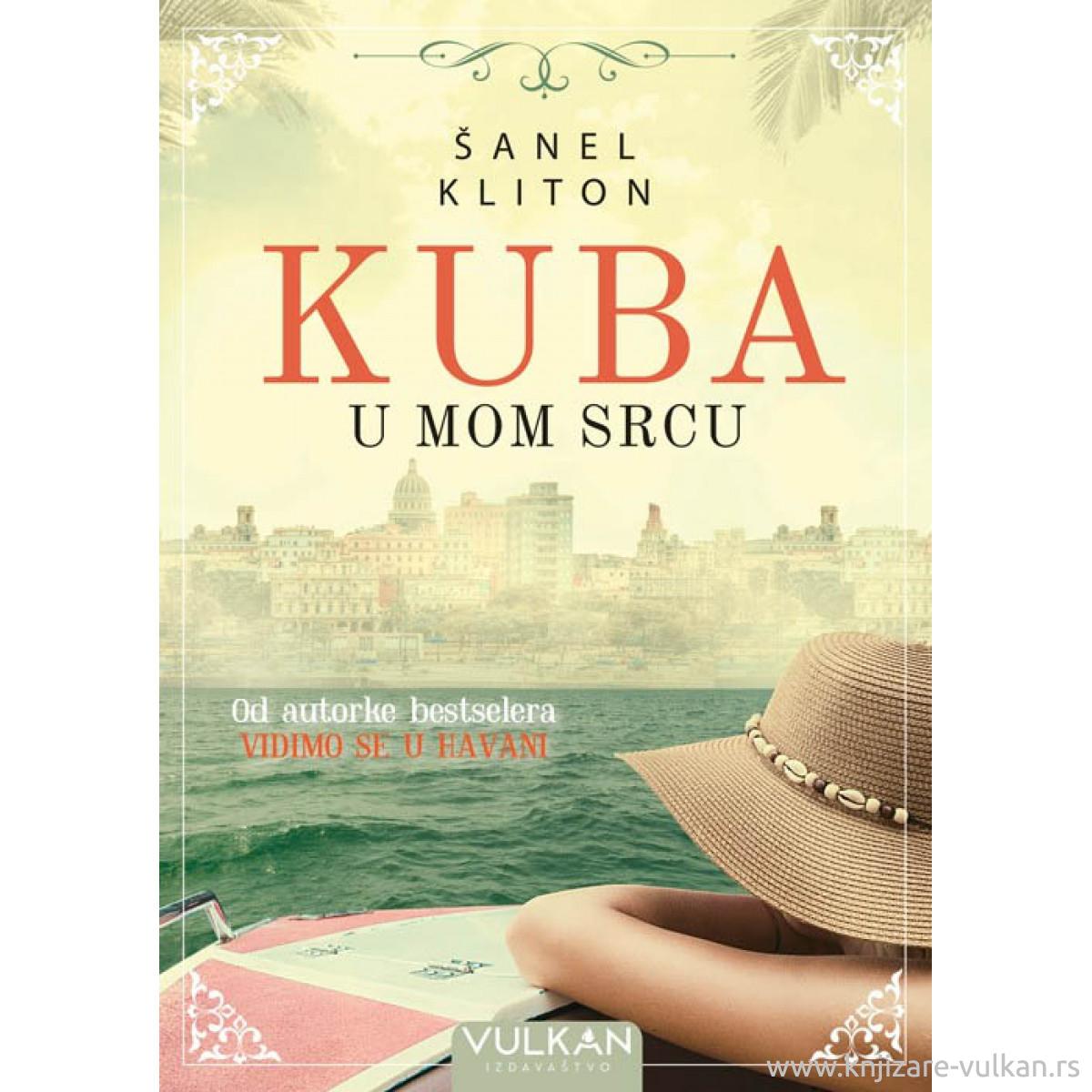 Kuba u mom srcu (Vidimo se u Havani #2)