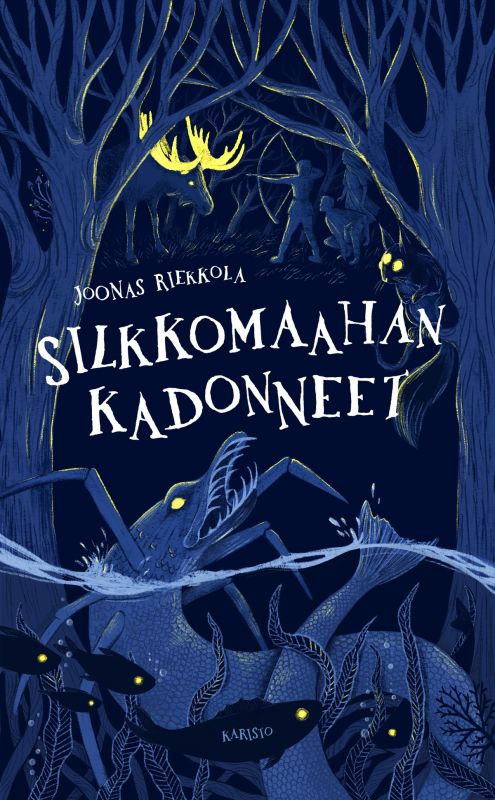 Silkkomaahan kadonneet (Hardcover)