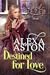 Destined for Love (Medieval Runaway Wives #3)