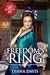 Freedom's Ring by Diana  Davis