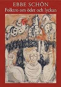 Folktro om ödet och lycka (Hardcover)