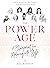 The Power Age: A Blueprint for Maturing with Style