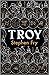 Troy: The Siege of Troy Retold