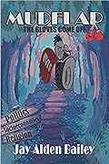Mudflap: The Gloves Come Off (Mudflap #2)