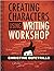 Creating Characters Using Writing Workshop