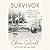 Survivor: An Abortion Survivor's Surprising Story of Choosing Forgiveness and Finding Redemption