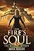 The Fire's Soul