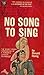 No Song to Sing