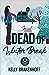 Dead of Winter Break (Cassa...