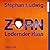 Zorn – Lodernder Hass (Zorn, #7)