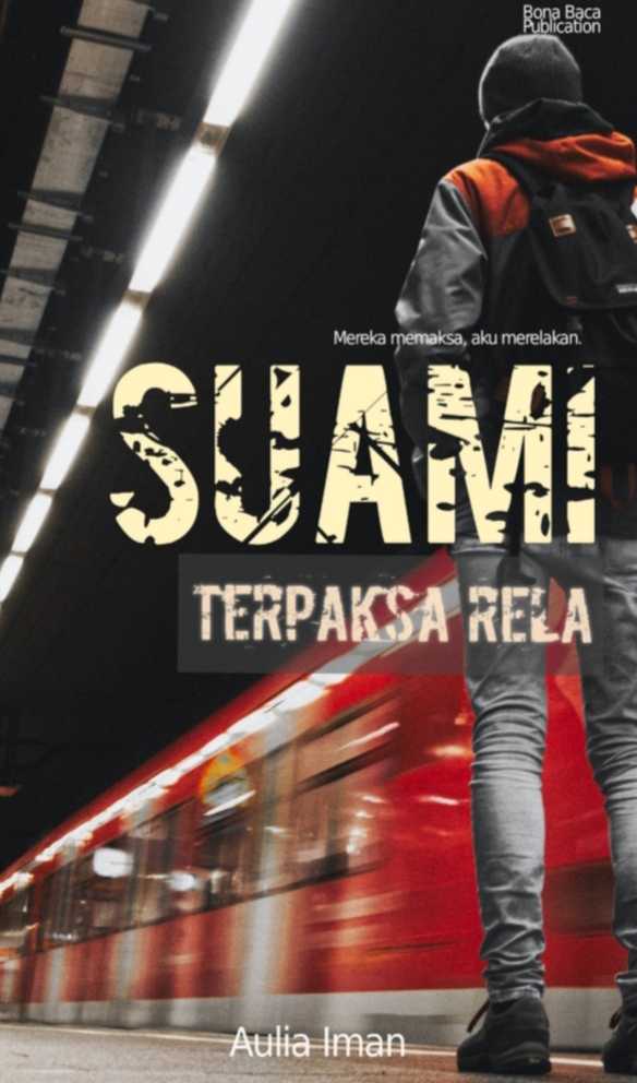 Suami Terpaksa Rela (ebook)