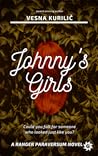 Johnny's Girls by Vesna Kurilić Johnny's Girls by Vesna Kurilić