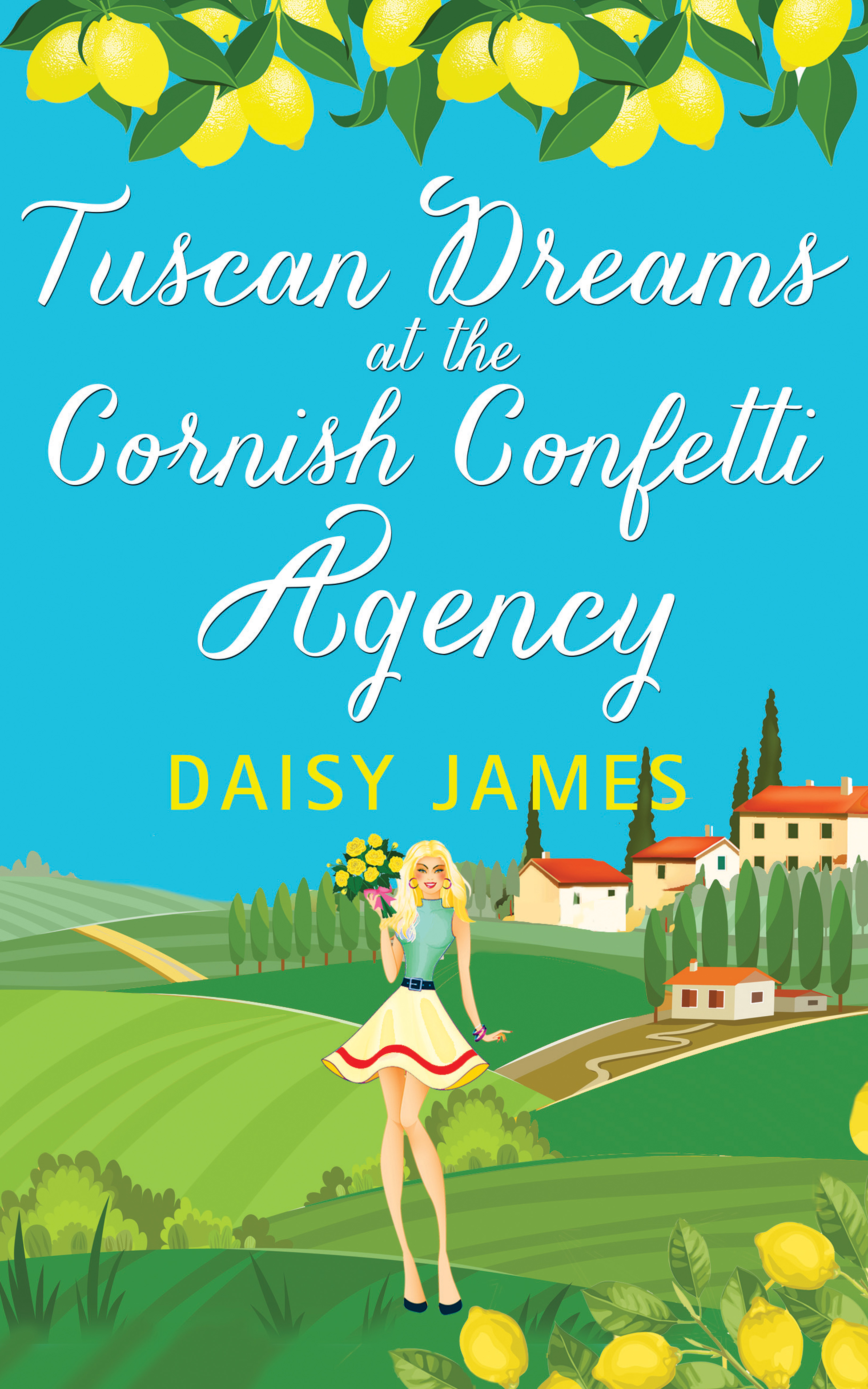 Tuscan Dreams at the Cornish Confetti Agency (Kindle Edition)