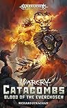 Warcry Catacombs: Blood of the Everchosen