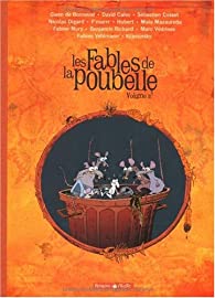 Les fables de la poubelle Tome 2