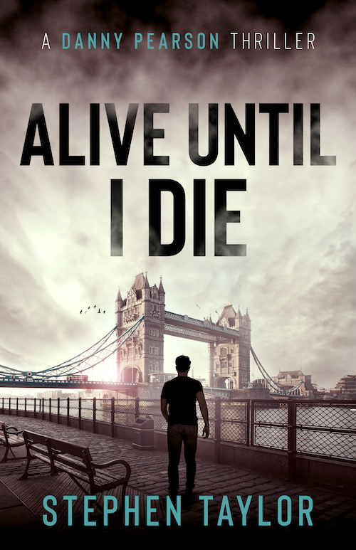 Alive Until I Die (Danny Pearson, #4)