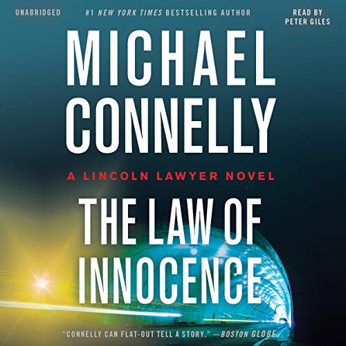 The Law of Innocence (The Lincoln Lawyer, #6; Harry Bosch Universe #35)