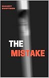 The Mistake