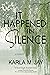 It Happened in Silence