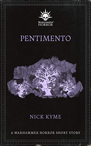 Pentimento (Warhammer Horror Week 2020 #4)