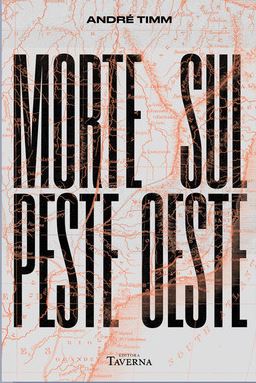 Morte Sul Peste Oeste (Paperback)