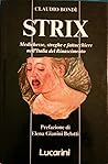 Strix: Medichesse, streghe e fattucchiere nell'Italia del Rinascimento (Italian Edition)