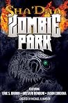 Sha'Daa Zombie Park Sha'Daa Zombie Park