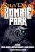 Sha'Daa Zombie Park