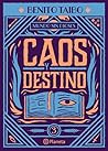 Caos y destino