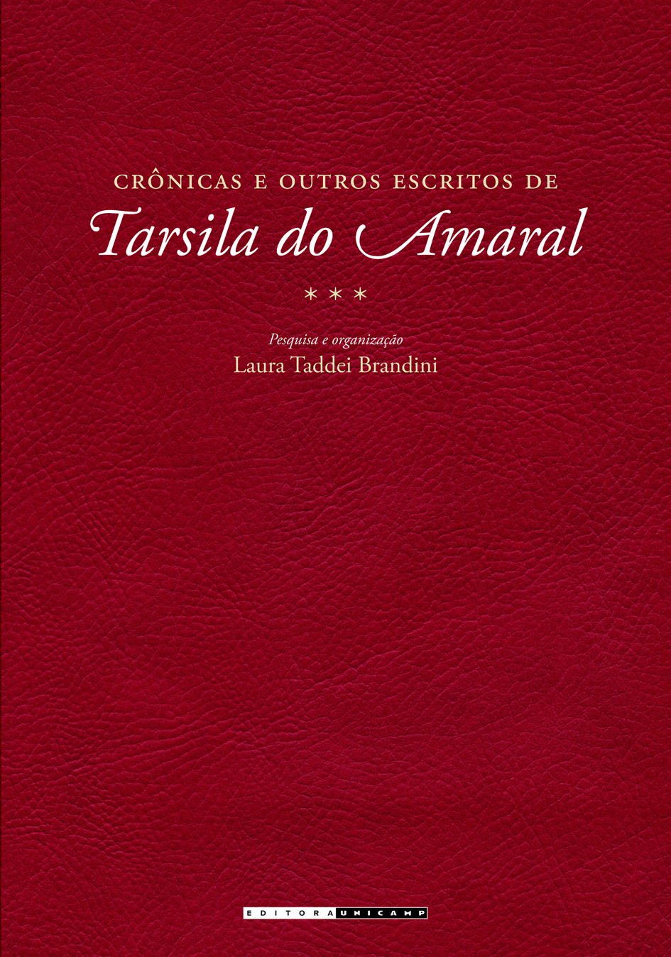 Crônicas e Outros Escritos de Tarsila do Amaral