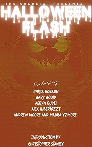 Halloween Flash: Bite-sized Scares from The Arcanist