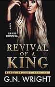 Revival of a King