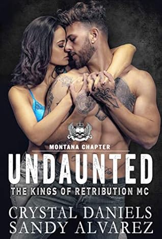 Undaunted (The Kings of Retribution MC, Montana #1)