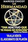 La Hermandad by Marcos Chicot
