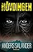Hövdingen by Anders Salander