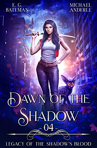 Dawn of the Shadow (Legacy of the Shadow’s Blood #4)