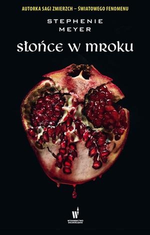 Słońce w mroku (Zmierzch, #5)
