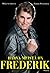 Harva meistä on Frederik