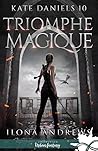 Book cover for Triomphe magique (Kate Daniels, #10)